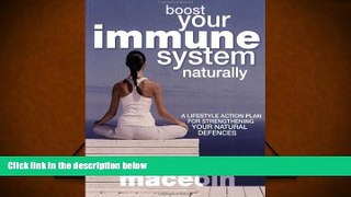 READ book  Boost Your Immune System Naturally: A Lifestyle Action Plan for Strengthening Your