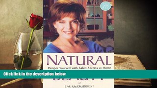 READ THE NEW BOOK  Natural Beauty: Pamper Yourself with Salon Secrets at Home BOOOK ONLINE