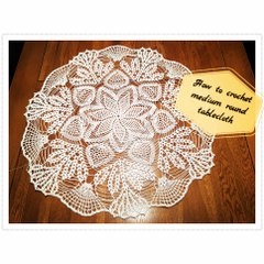 How to crochet medium round tablecloth Part 3 of 4