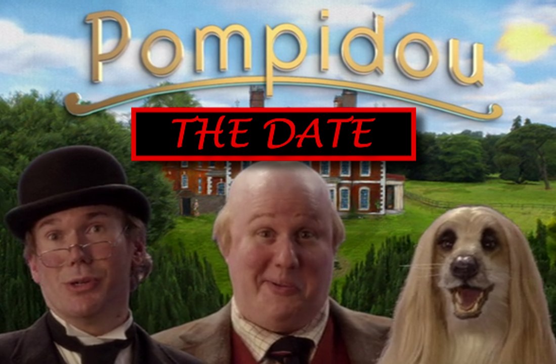 Pompidou - Series 1 Episode 4 "The Date"