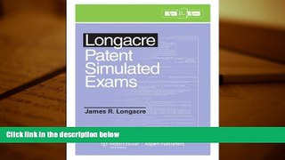 PDF [Free] Download  Longacre Patent Simulated Exams Trial Ebook