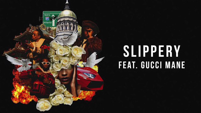 Migos - Slippery ft Gucci Mane [Audio Only]