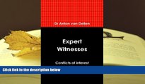 BEST PDF  Expert Witnesses: Conflicts of Interest and Absolute Immunity READ ONLINE