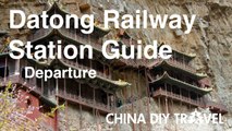 Datong Railway Station Guide - departure