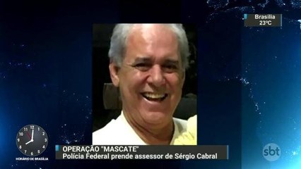 Assessor de Sérgio Cabral é preso durante operação da Polícia Federal