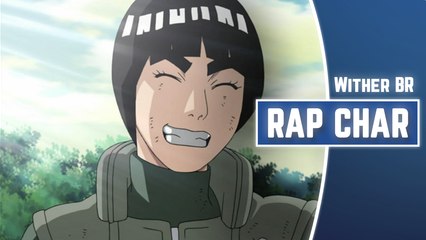Rap do Rock Lee (Naruto) RapChar