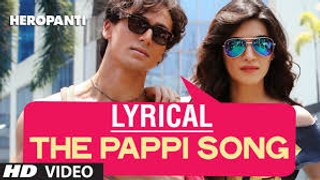 The Pappi Full Lyrical Song|Raftaar,Manj Musik,Tiger Shroff