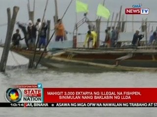 SONA: Mahigit 3,000 ektarya ng illegal na fishpen, sinimulan nang baklasin ng LLDA