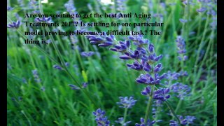 Best Anti Aging Treatments reviews