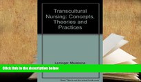 PDF [FREE] DOWNLOAD  Transcultural Nursing: Concepts, Theories and Practices (A Wiley medical
