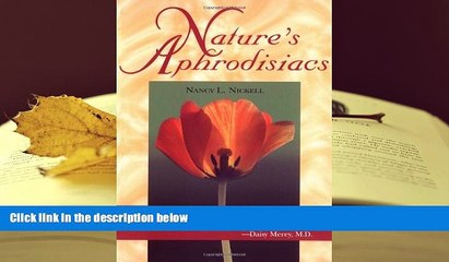 PDF [FREE] DOWNLOAD  Nature s Aphrodisiacs [DOWNLOAD] ONLINE