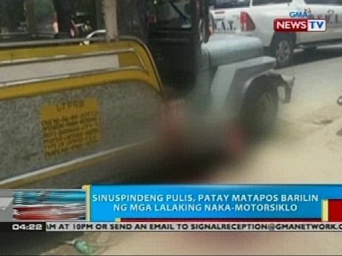 Sinuspindeng pulis, patay matapos barilin ng mga lalaking naka-motorsiklo