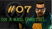 Let's Play Half-Life #07 - We have Lift Off. (On a Rail)