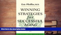 Audiobook  Winning Strategies for Successful Aging (Yale University Press Health   Wellness) Full