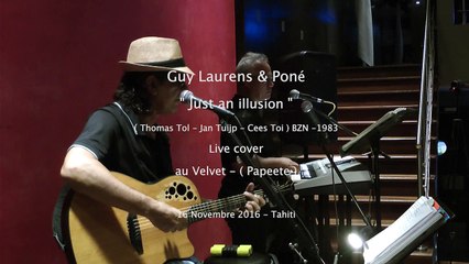 Just an illusion - Guy Laurens & Poné