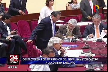 Controversia por inasistencia del fiscal Hamilton Castro a la Comisión Lava Jato