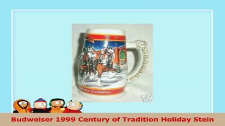 Budweiser 1999 Century of Tradition Holiday Stein 26709b9d