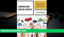 Audiobook  Embracing Social Media: A Practical Guide to Manage Risk and Leverage Opportunity Pre