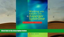 PDF [FREE] DOWNLOAD  Working with Adults with Asperger Syndrome: A Practical Toolkit TRIAL EBOOK