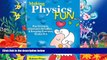 PDF  Making Physics Fun: Key Concepts, Classroom Activities, and Everyday Examples, Grades K–8