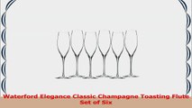 Waterford Elegance Classic Champagne Toasting Flute Set of Six 1ec92033