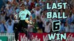 Last Ball 6 to Win a Match in Cricket ► Batsman Finishes it with Style ◄