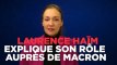Laurence Haïm explique son rôle auprès d'Emmanuel Macron