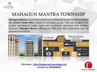 MAHAGUN MANTRA TOWNSHIP