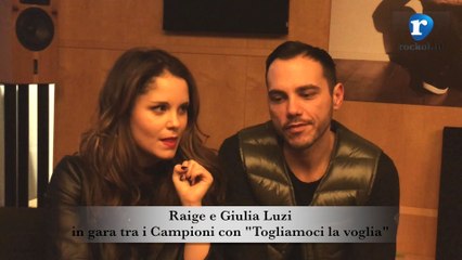 Sanremo 2017, i "Campioni": Raige e Giulia Luzi
