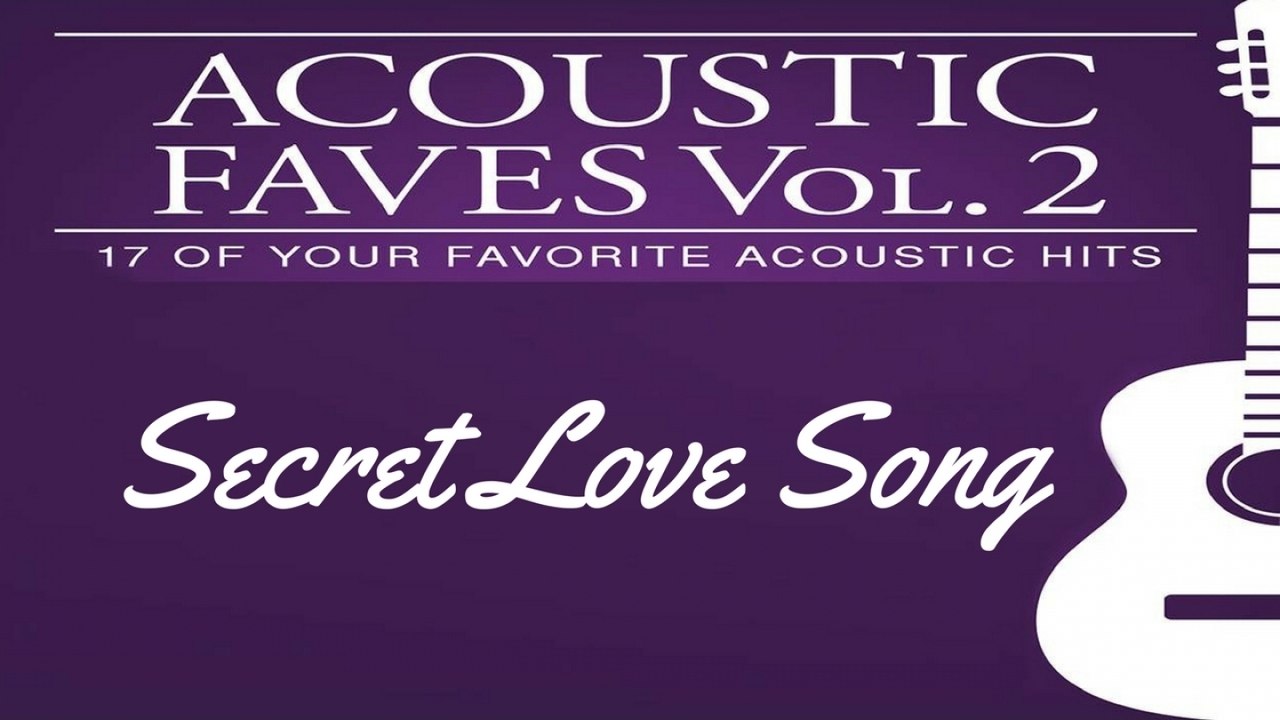 Various Artists - Secret Love Song (Official Lyric Video)