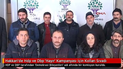 Hakkari'de Hdp ve Dbp 'Hayır' Kampanyası Için Kolları Sıvadı