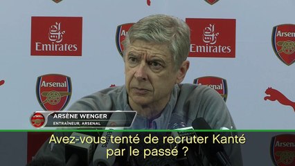 Arsenal - Wenger : "Nous avons tenté de recruter Kanté"