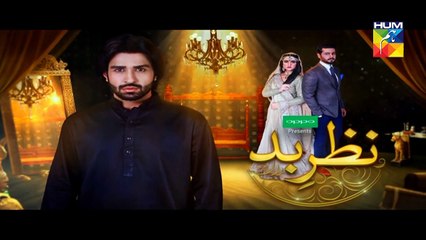 Nazr-e-Bad Episode 5 Promo Full HD HUM TV Drama 2 February 2017