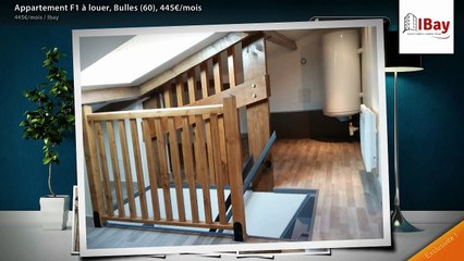 Appartement F1 à louer, Bulles (60), 445€/mois