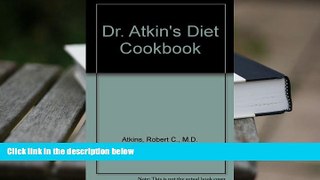 PDF [DOWNLOAD] Dr. Atkins  Diet Cook Book TRIAL EBOOK