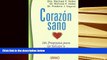 PDF [FREE] DOWNLOAD  Corazon Sano = The Carbohydrate Addict s Healthy Heart Program (Spanish