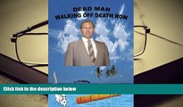 PDF [DOWNLOAD] Dead Man Walking Off Death Row: The Herbie Underwood Story TRIAL EBOOK