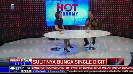 Hot Economy: Sulitnya Bunga Single Digit #5