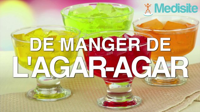 3 bonnes raisons de manger de l'agar-agar
