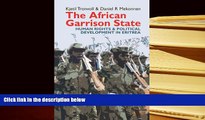 PDF [DOWNLOAD] The African Garrison State (Eastern Africa Series) BOOK ONLINE