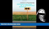 PDF [DOWNLOAD] Careers in Psychology: Opportunities in a Changing World Tara L. Kuther READ ONLINE