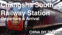 Changsha South Railway Station Guide - departure and arrival
