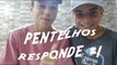 LIGAMOS PRO PUTEIRO!!! ‹‹PentelhosResponde›› #1