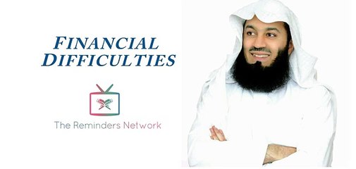 Financial Difficulties -- Mufti Menk 2017