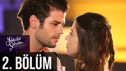Yıldızlar Şahidim 2. Bölüm