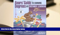 BEST PDF  Bears  Guide to Earning Degrees by Distance Learning John Bear [DOWNLOAD] ONLINE