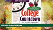 PDF [FREE] DOWNLOAD  College Countdown: The Parent s and Student s Survival Kit for the College