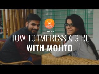 How To Impress A Girl With Mojito || FOOD MATE || WittyFeed