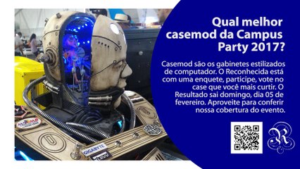 Melhor case da Campus Party, Febre Amarela, 50 Tons e muito mais! Giro Reconhecida