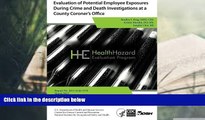 PDF  Evaluation of Potential Employee Exposures During Crime and Death Investigations at a Country